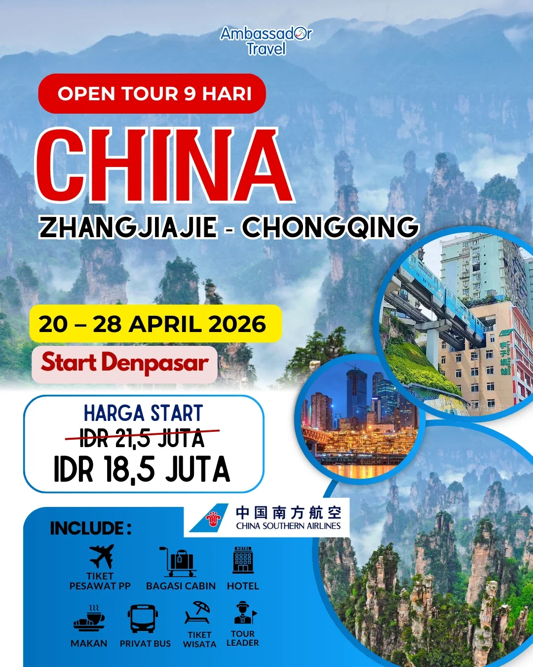 BEAUTIFUL CHONGQING – ZHANGJIAJIE  20 – 28 APRIL 2026 (START DENPASAR)